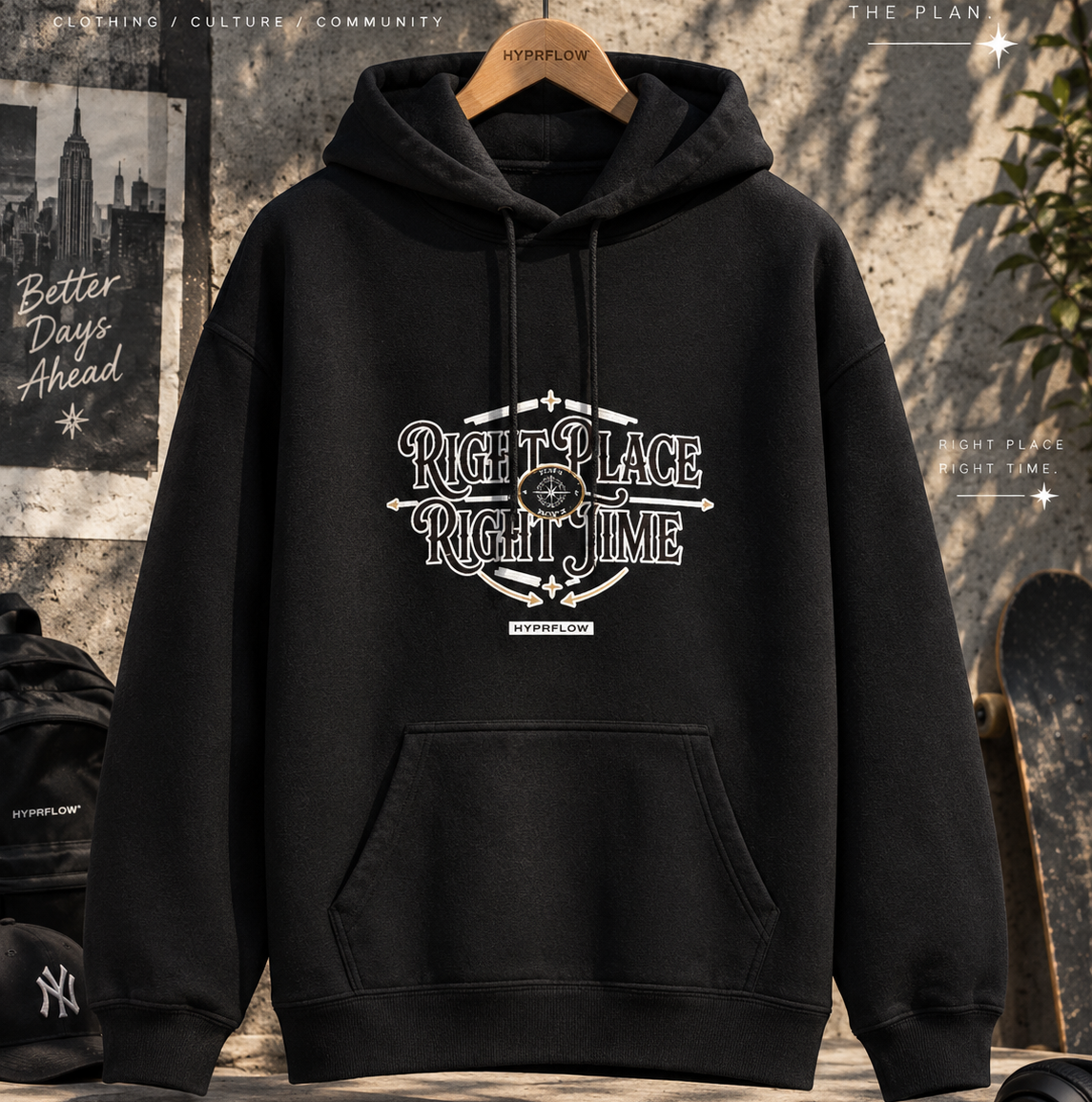 RIGHT PLACE / RIGHT TIME — Unisex Hoodie.